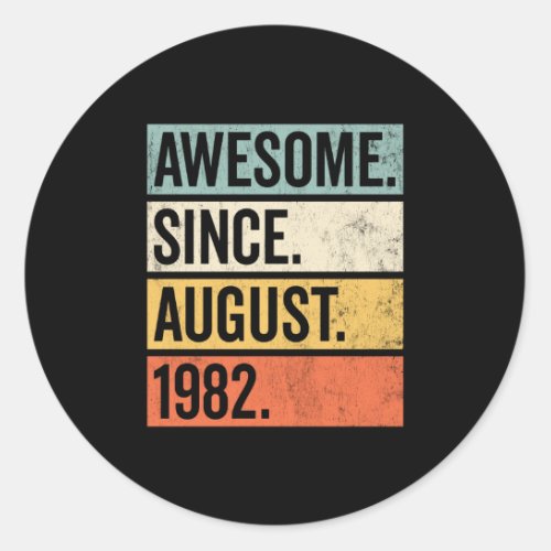 Awesome Since August 1982 Birthday Retro Classic Round Sticker