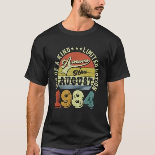 Awesome Since August 1984 38 Years Old 38th Birthd T_Shirt