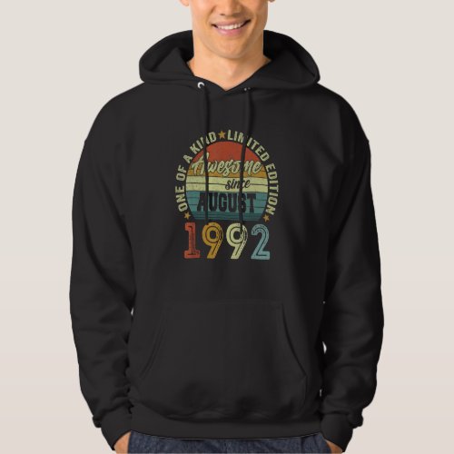 Awesome Since August 1992 30 Years Old 30th Birthd Hoodie