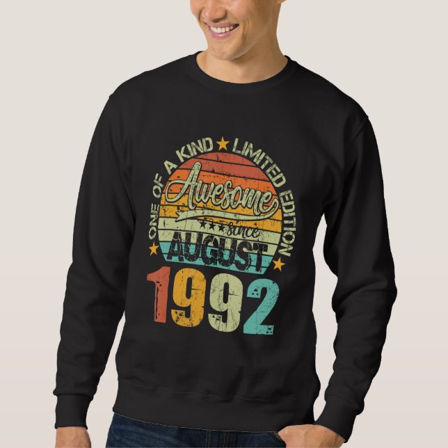Awesome Since August 1992 30 Years Old 30th Birthd Sweatshirt (Front)