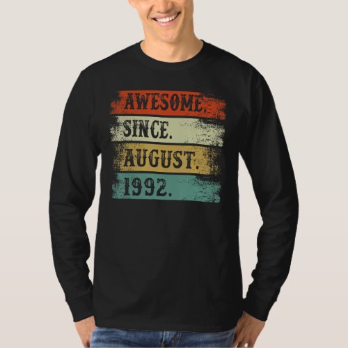 Awesome Since August 1992 30th Birthday 30 Year Ol T_Shirt