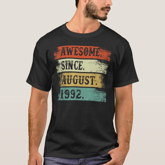 Awesome Since August 1992 30th Birthday 30 Year Ol T-Shirt (Front)