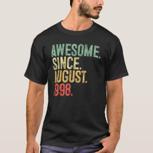Awesome Since August 1998 24th Birthday 24 Years O T-Shirt