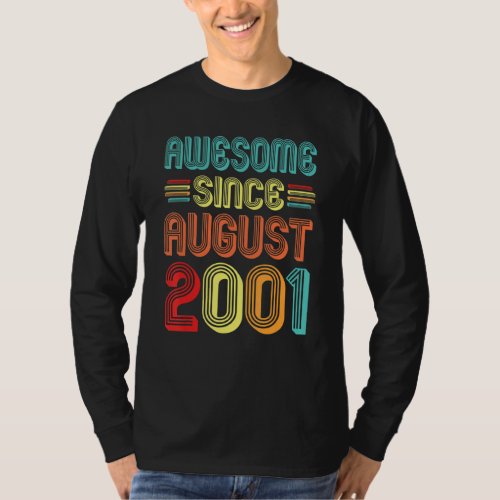 Awesome Since August 2001 21st Birthday Vintage 21 T_Shirt