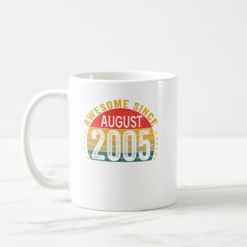Awesome Since August 2005  18th Birthday Women Men Coffee Mug