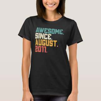 Awesome Since August 2011 11th Bday 11 Years Old T-Shirt