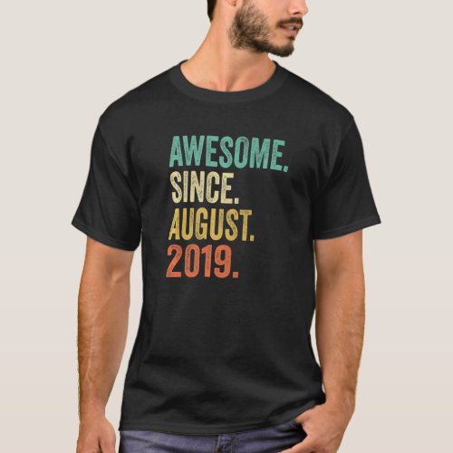 Awesome Since August 2019 3th Birthday  3 Years Ol T_Shirt