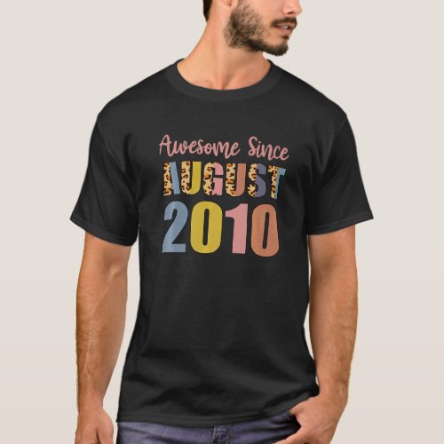 Awesome Since August Born In 2010 12 Year Old 12nd T_Shirt