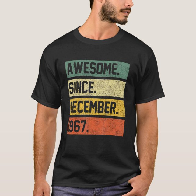 Awesome Since December 1967 55 Years Old 55th Birt T-Shirt (Front)