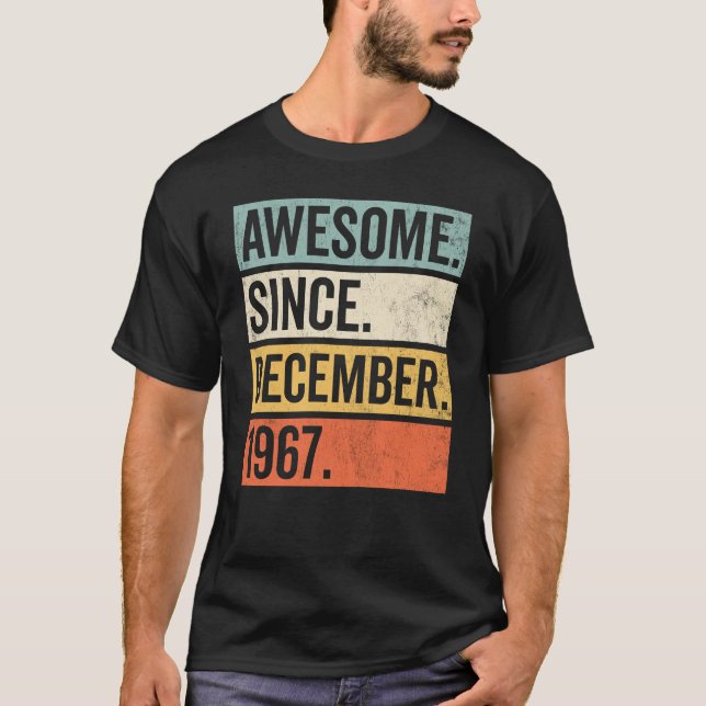 Awesome Since December 1967 Birthday T-Shirt (Front)