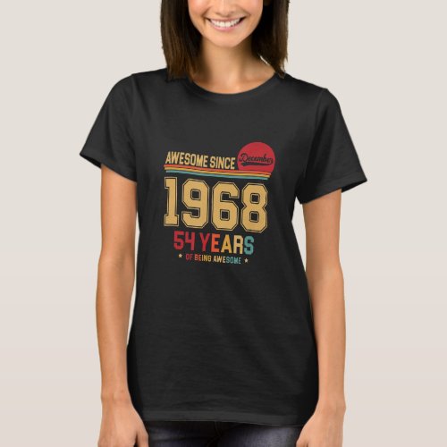 Awesome Since December 1968 Vintage Retro 54th Bir T_Shirt