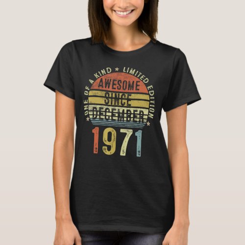 Awesome Since December 1971 51 Years Old 51st Birt T_Shirt