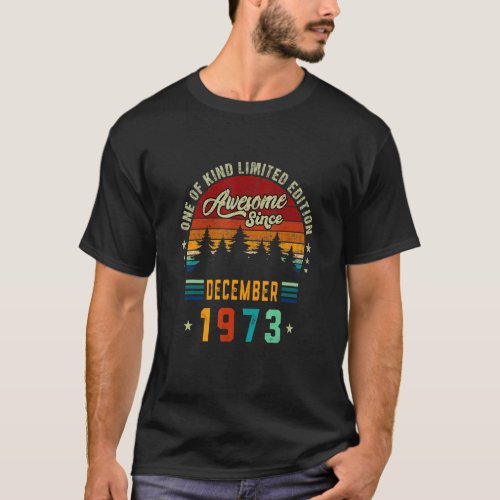 Awesome Since December 1973 49th Birthday Vintage  T_Shirt