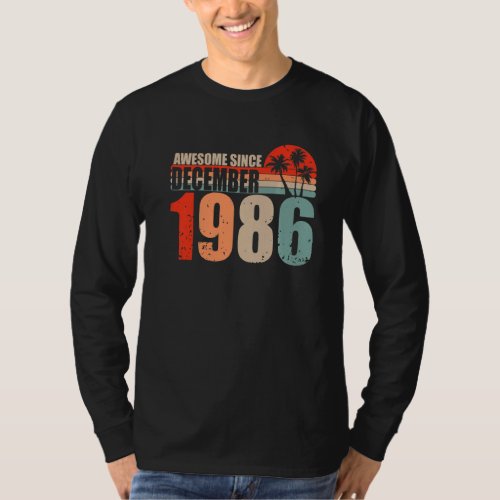 Awesome Since December 1986 Vintage 86  Birthday T_Shirt