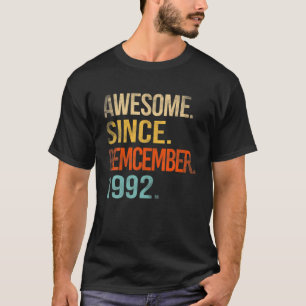 Awesome Since December 1992 29Th Birthday 29 Year T-Shirt