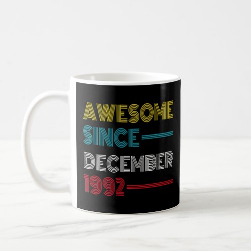 Awesome Since December 1992  30th Birthday 30 Year Coffee Mug