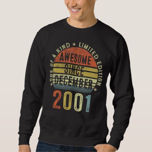 Awesome Since December 2001 21 Years Old 21st Birt Sweatshirt