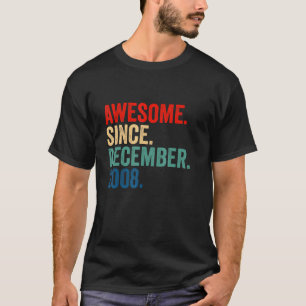Awesome Since December 2008 14th Birthday 14 Year T-Shirt
