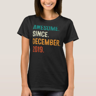 Awesome Since December 2019 3rd Birthday  3 Year O T-Shirt