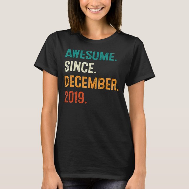 Awesome Since December 2019 3rd Birthday  3 Year O T-Shirt (Front)