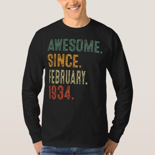 Awesome Since February 1934 89th Birthday Gift 89  T_Shirt