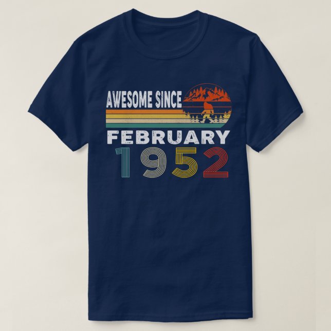 Awesome Since February 1952 T-Shirt (Design Front)