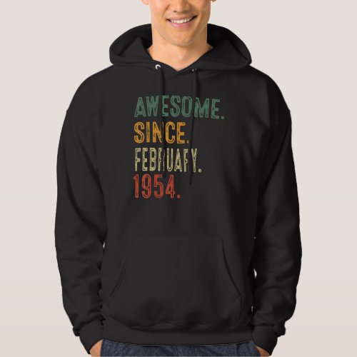 Awesome Since February 1954 69th Birthday Gift 69  Hoodie