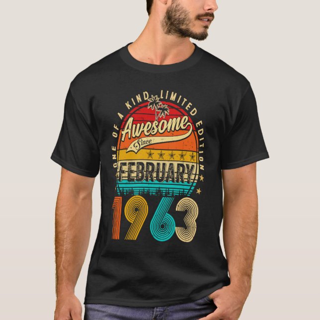 Awesome Since February 1963 60 Years Old 60th Birt T-Shirt (Front)