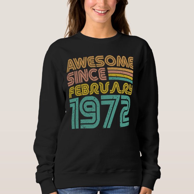 Awesome since February 1972, Birth year Women's Sweatshirt (Front)