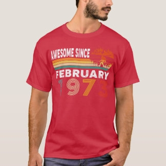 Awesome Since February 1973 T-Shirt