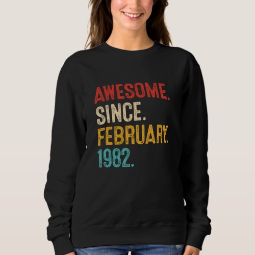 Awesome Since February 1982 41st Birthday Retro 41 Sweatshirt