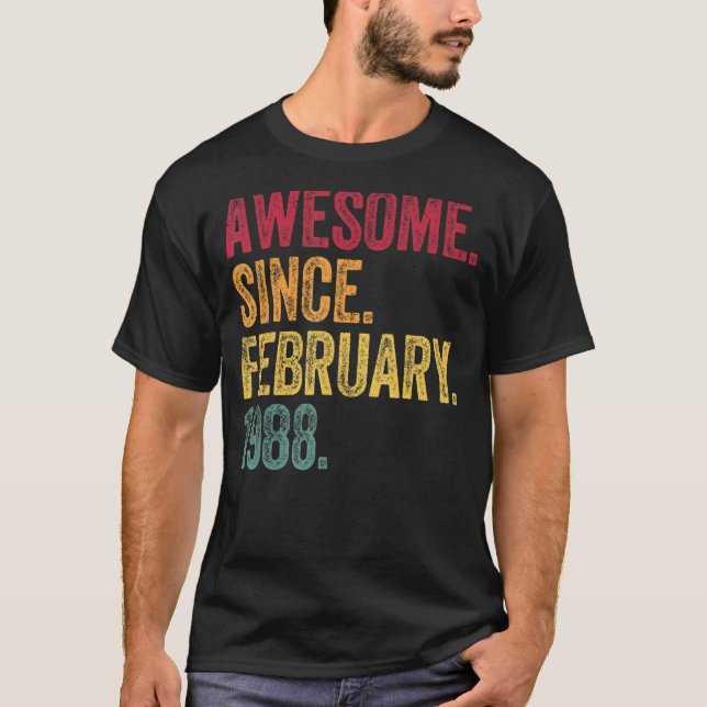 Awesome Since February 1988 35th Birthday   35 Yea T-Shirt (Front)