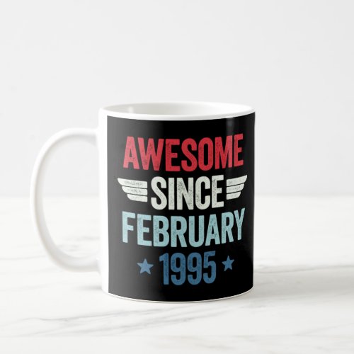 Awesome Since February 1995 1  Coffee Mug