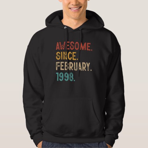 Awesome Since February 1998 25 Years Old 25th Birt Hoodie