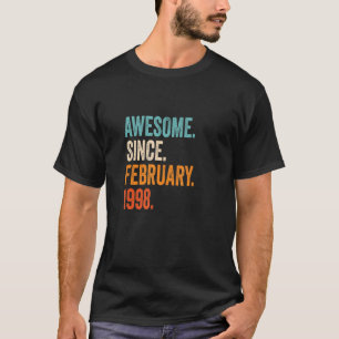 Awesome Since February 1998 25th Birthday T-Shirt
