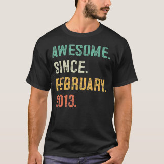 Awesome Since February 2013 10th Bday 10 Years Old T-Shirt