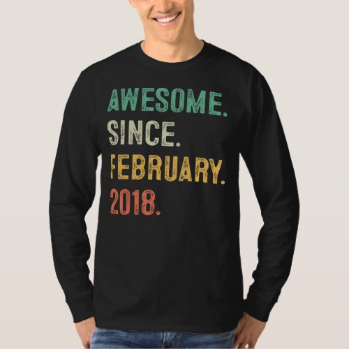 Awesome Since February 2018 5th Birthday Gift 5 Ye T_Shirt