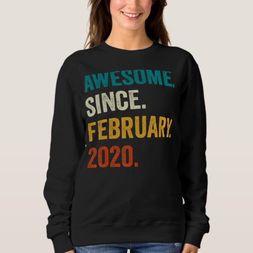 Awesome Since February 2020 3rd Birthday Gift 3 Ye Sweatshirt