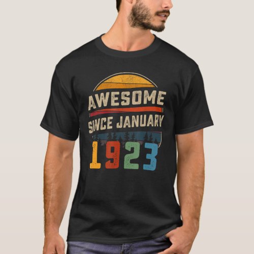 Awesome Since January 1923 100th Birthday  100 Yea T_Shirt