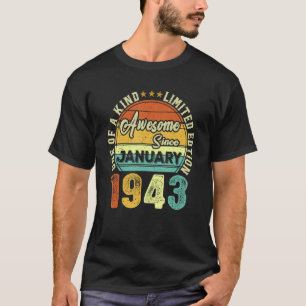 Awesome Since January 1943 80th Birthday  80 Years T-Shirt