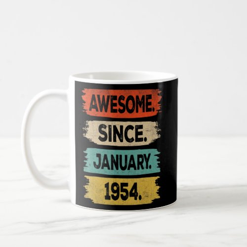 Awesome Since January 1954 69th Birthday  69 Years Coffee Mug