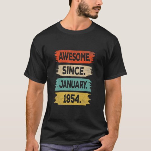 Awesome Since January 1954 69th Birthday  69 Years T_Shirt