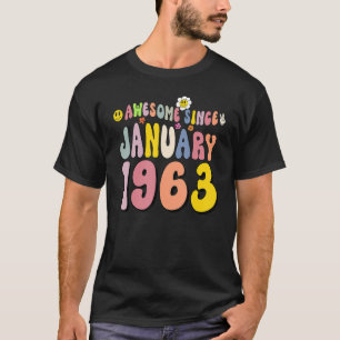 Awesome Since January 1963 60 Years Old 60th Birth T-Shirt