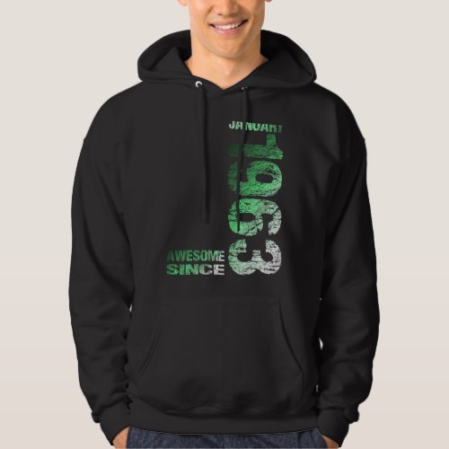 Awesome since January 1963 60th Birthday Born 1963 Hoodie