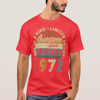 Awesome Since January 1972 50 Years Old 50th Birth T-Shirt