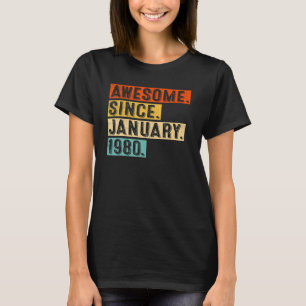Awesome Since January 1980 43rd Birthday Retro 43 T-Shirt
