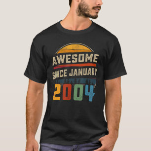 Awesome Since January 2004 19th Birthday 19 Years T-Shirt