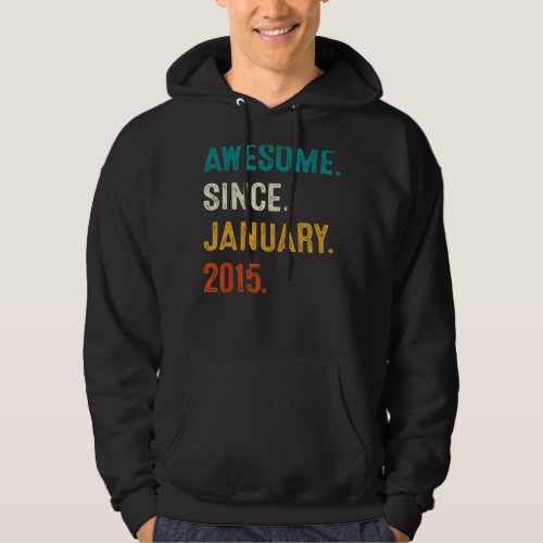 Awesome Since January 2015 8th Birthday  8 Year Ol Hoodie