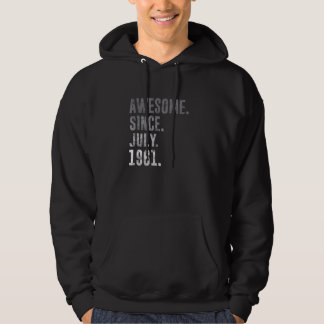 Awesome Since July 1961 61st Birthday Vintage 1961 Hoodie