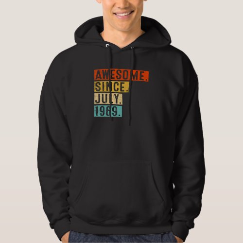 Awesome Since July 1969 Vintage 53rd Birthday Hoodie